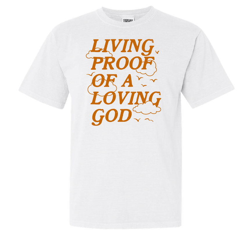 Living Proof of a Loving God