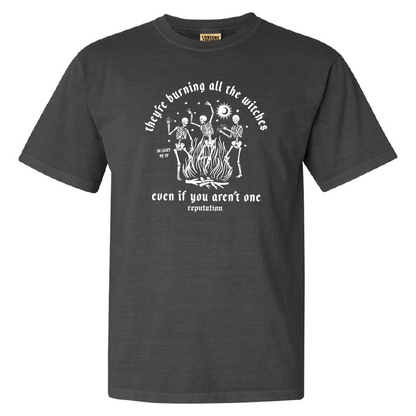 They're Burning Witches Tee
