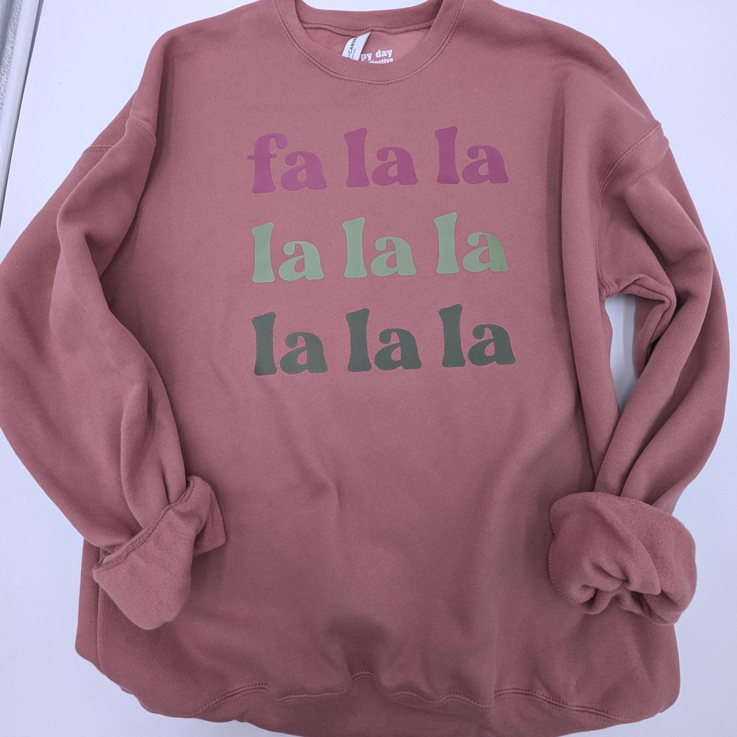 Fa La La La Sweatshirt